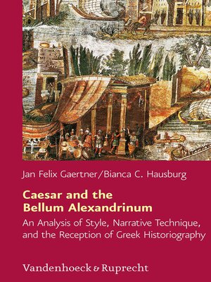 cover image of Caesar and the Bellum Alexandrinum